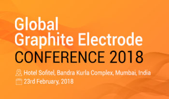 Global Graphite Electrode Conference 2018 - Mumbai