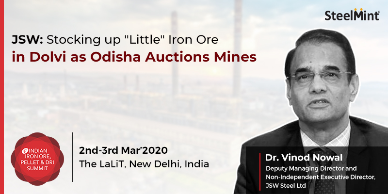 JSW: Stocking up "Little" Iron Ore in Dolvi as Odisha Auctions Mines