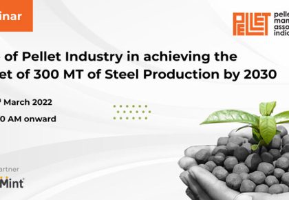 Role of Pellet Industry in achieving the target of 300 MT of Steel Production by 2030