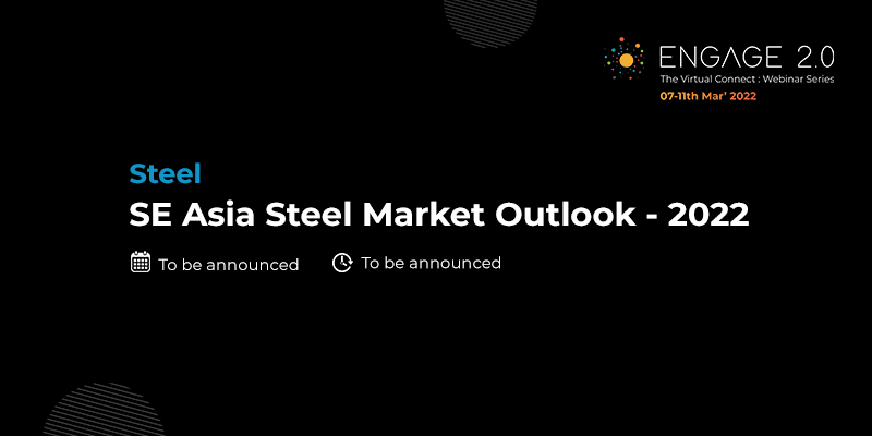 SE Asia Steel Market Outlook - 2022