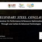 SECONDARY STEEL CONCLAVE Date: 28 April, Place: Kolkata, India