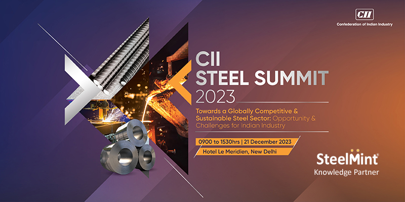 Banner - CII Steel Summit 2023: 21 December 2023: Hotel Le Meridien, New Delhi